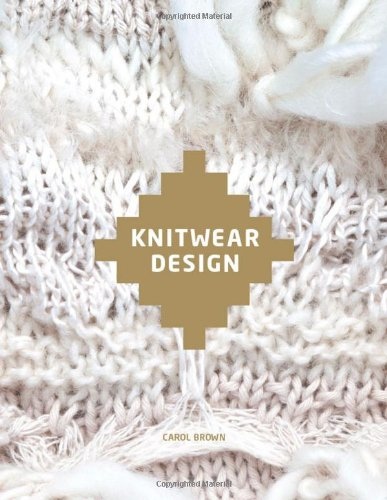 Knitwear design carol brown inspiring book